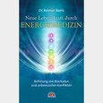 Neue Lebenskraft durch Energiemedizin
